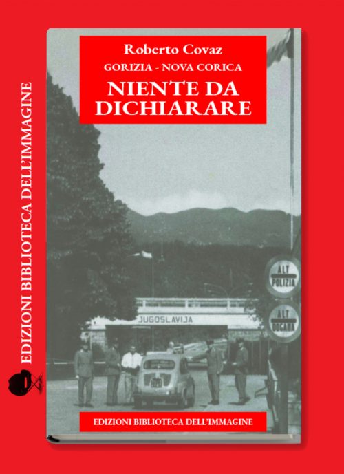 NIENTE DA DICHIARARE - Gorizia-Nova Gorica