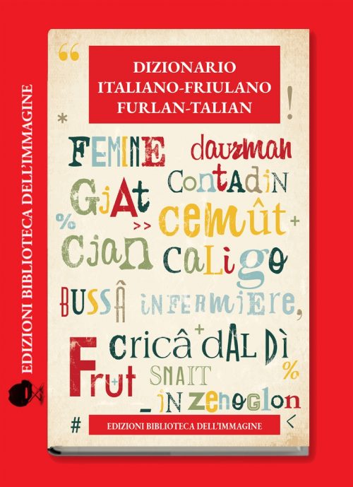 DIZIONARIO ITALIANO-FRIULANO FURLAN-TALIAN